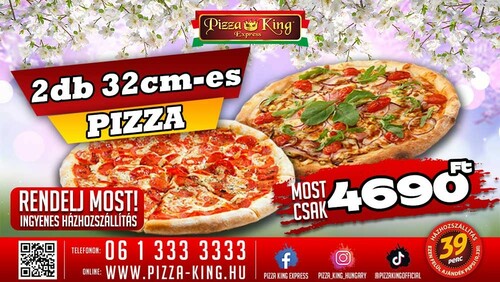 Pizza King 11 - 2db 32cm pizza akció - Szuper ajánlat - Online order